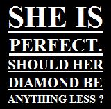 Diamant Slogan she is perfect